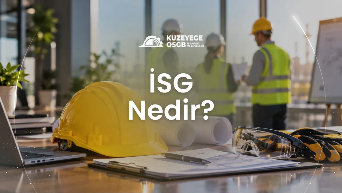 İSG Nedir?